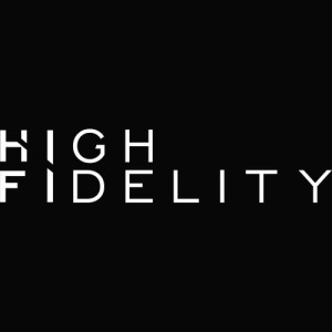 High Fidelity